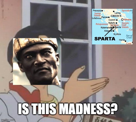 madness this is sparta Meme Generator - Piñata Farms - The best