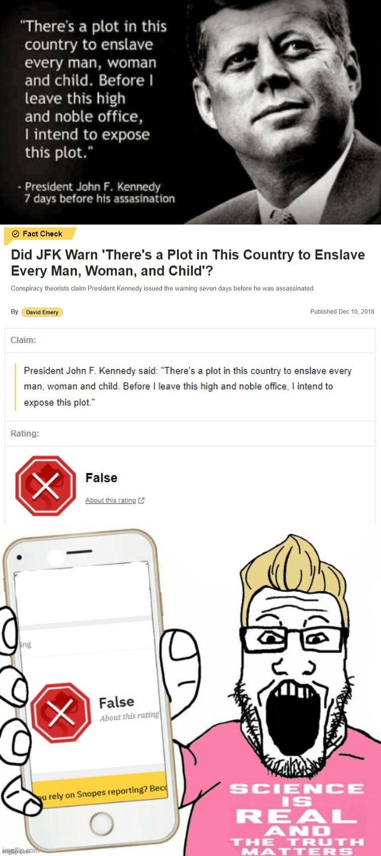 they really think this Snopes article debunks this quote. not true, unbased, maga | image tagged in jfk quote debunked,wojak debunker,not,true,unbased,maga | made w/ Imgflip meme maker