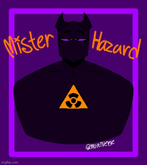 Mister hazard is the best. You can't change my mind | made w/ Imgflip meme maker