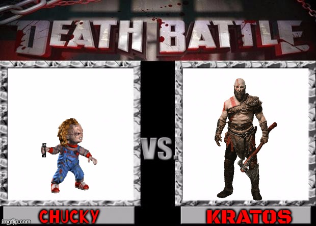 next time on death battle | KRATOS; CHUCKY | image tagged in death battle template,chucky,god of war,memes | made w/ Imgflip meme maker