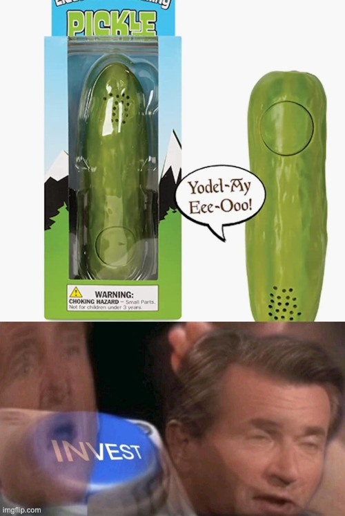 yodeling pickle | image tagged in yodeling pickle,funny | made w/ Imgflip meme maker