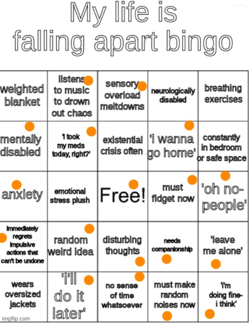 My life is falling apart bingo | image tagged in my life is falling apart bingo | made w/ Imgflip meme maker