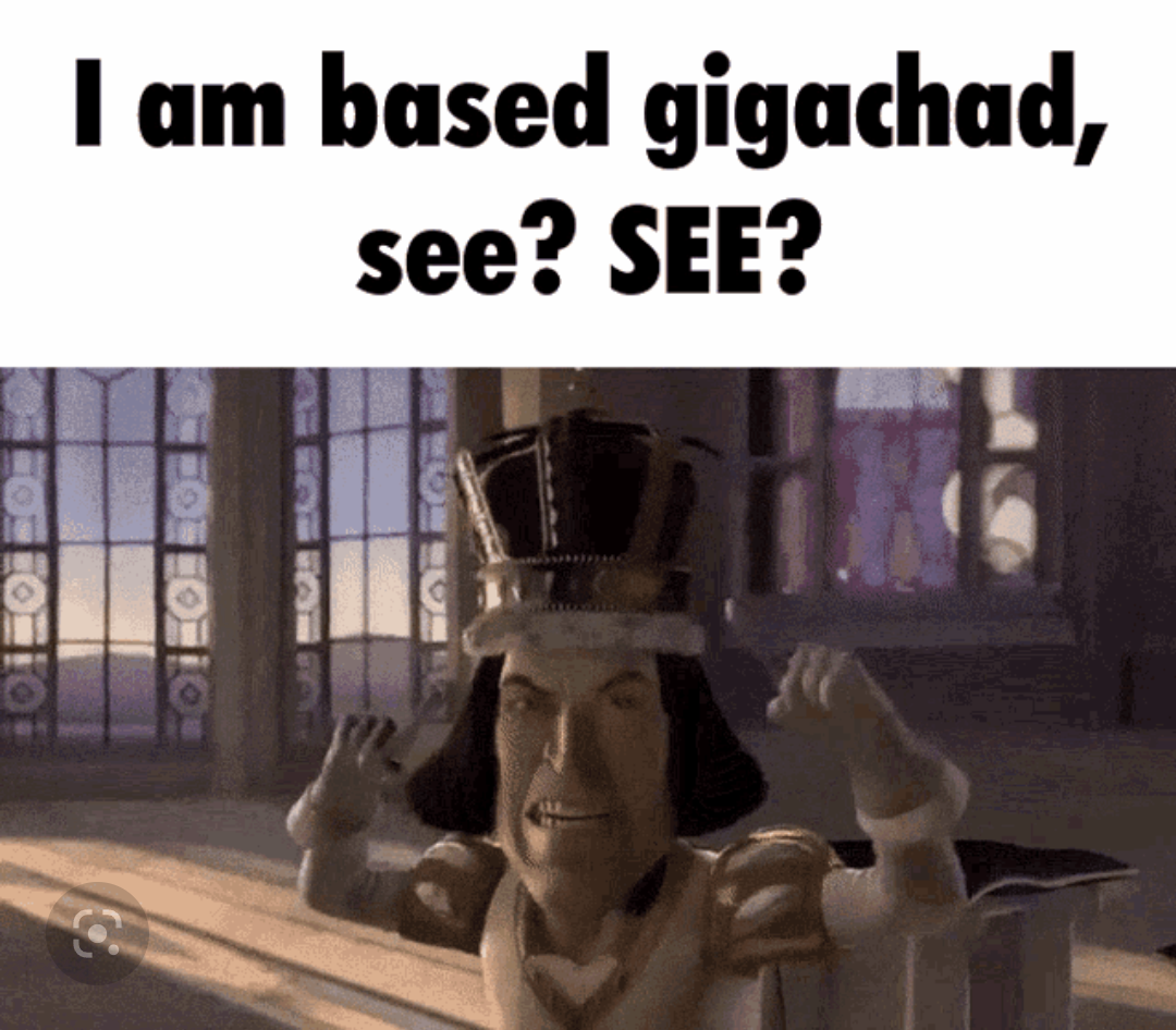 I am based gigachad, see? SEE? Blank Meme Template