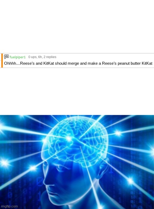 This is genius | image tagged in big brain | made w/ Imgflip meme maker