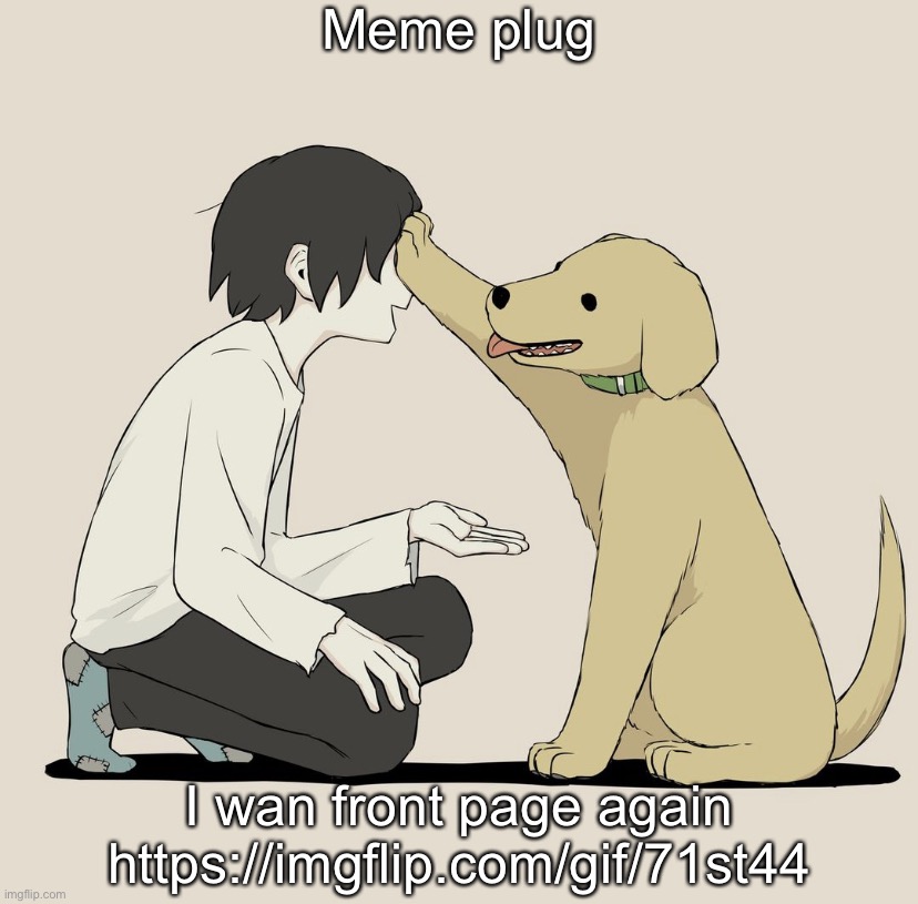 Avogado6 | Meme plug; I wan front page again
https://imgflip.com/gif/71st44 | image tagged in avogado6 | made w/ Imgflip meme maker