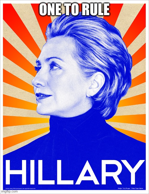 Hilly | ONE TO RULE | image tagged in hilly | made w/ Imgflip meme maker