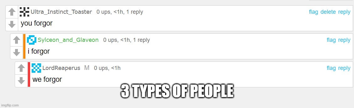 lmao | 3 TYPES OF PEOPLE | made w/ Imgflip meme maker