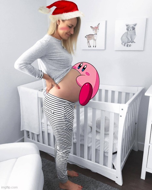 Kirbo wants the baby to come out for the holidays | image tagged in pregnant woman in nursery,kirby,kirbo,hurry up,holidays | made w/ Imgflip meme maker