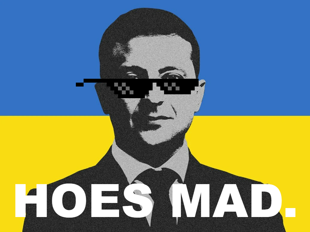 High Quality Volodymyr Zelensky hoes mad Blank Meme Template