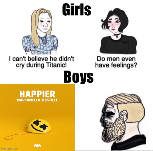 It’s a banger | Girls; Boys | image tagged in girls vs boys sad meme template | made w/ Imgflip meme maker