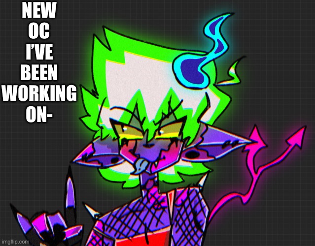 they’re a genderfluid succubi and a sub-leaning switch | NEW OC I’VE BEEN WORKING ON- | made w/ Imgflip meme maker