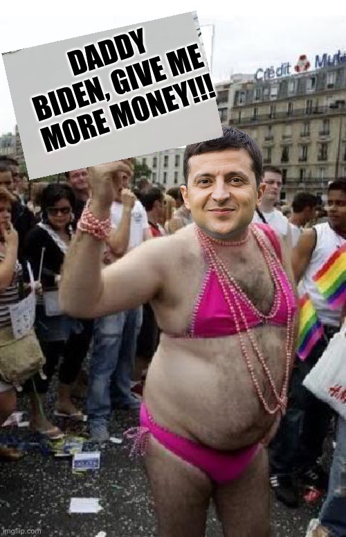 male stripper | DADDY BIDEN, GIVE ME MORE MONEY!!! | image tagged in male stripper,ukraine,ukrainian lives matter,biden | made w/ Imgflip meme maker
