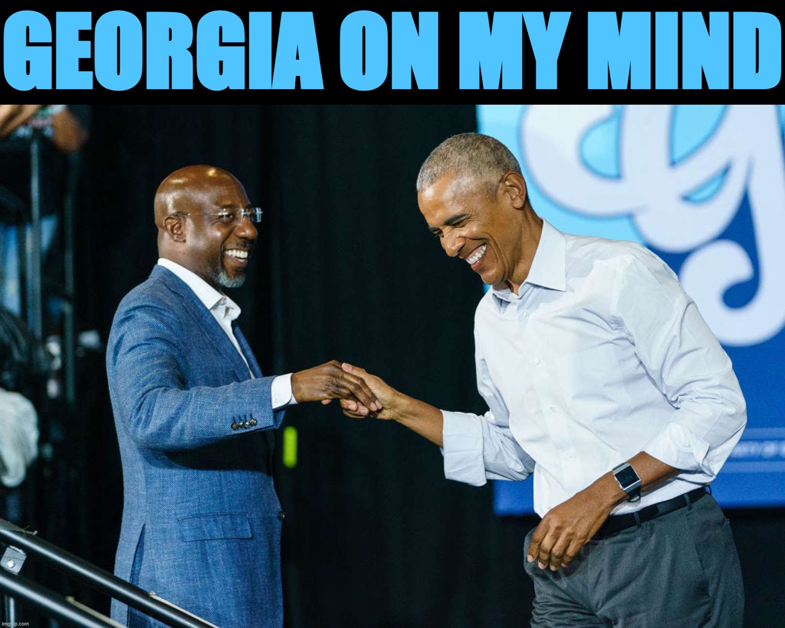 Sen. Warnock faces his second runoff election in 2 years - with a little help from his friends. | GEORGIA ON MY MIND | image tagged in barack obama and raphael warnock | made w/ Imgflip meme maker