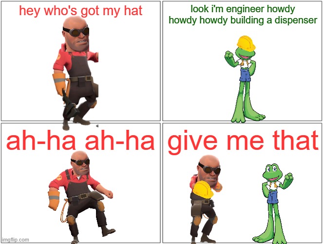 hey who's got my hat | hey who's got my hat; look i'm engineer howdy howdy howdy building a dispenser; ah-ha ah-ha; give me that | image tagged in memes,blank comic panel 2x2,konami,tf2,references,toy story | made w/ Imgflip meme maker