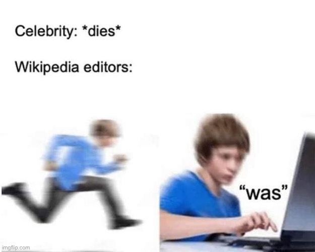 Relatable | image tagged in wikipedia,is,was | made w/ Imgflip meme maker