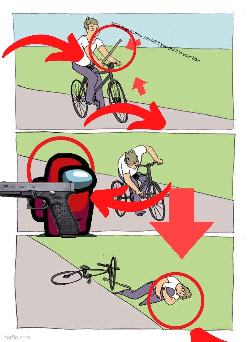 Bike Fall Meme | Stick that makes you fall if you put it in your bike | image tagged in memes,bike fall | made w/ Imgflip meme maker