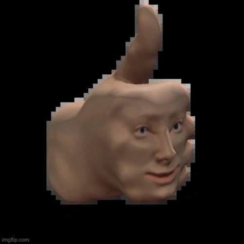 Yes Thumbs Up Head | image tagged in yes thumbs up head | made w/ Imgflip meme maker
