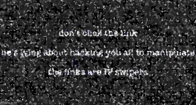 aWdub3JlIGFsbCBsaW5rcyB0aGF0IGFyZSBub3QgYmx1ZQ== | made w/ Imgflip meme maker