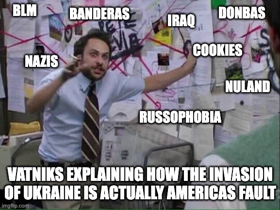 Vatnik | BLM; BANDERAS; DONBAS; IRAQ; COOKIES; NAZIS; NULAND; RUSSOPHOBIA; VATNIKS EXPLAINING HOW THE INVASION OF UKRAINE IS ACTUALLY AMERICAS FAULT | image tagged in pepe silvia | made w/ Imgflip meme maker
