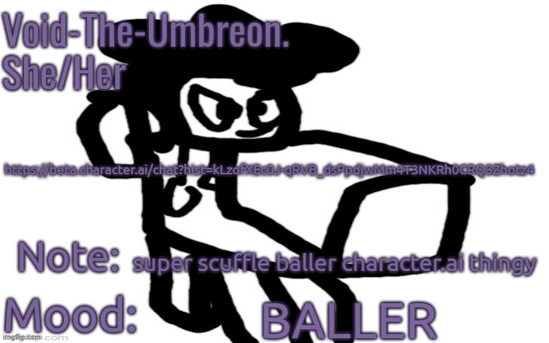 Void's Carlos Baller Template | https://beta.character.ai/chat?hist=kLzofXEc0J-qRVB_dsPpdjwMm4T3NKRh0CRQ3Zhotz4; super scuffle baller character.ai thingy; BALLER | image tagged in void's carlos baller template | made w/ Imgflip meme maker