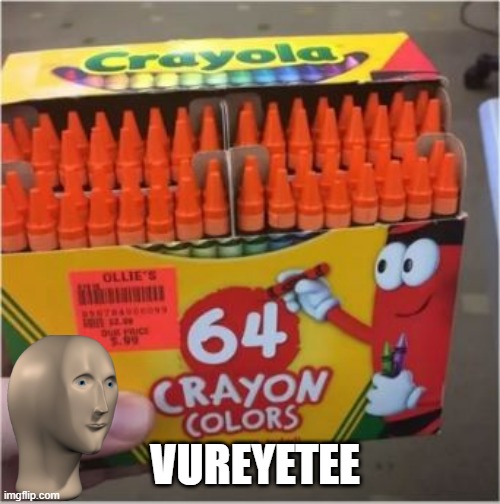 Orange You Glad You Bought Them? | VUREYETEE | image tagged in you had one job | made w/ Imgflip meme maker