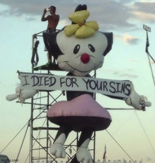 I died for your sins | image tagged in i died for your sins | made w/ Imgflip meme maker