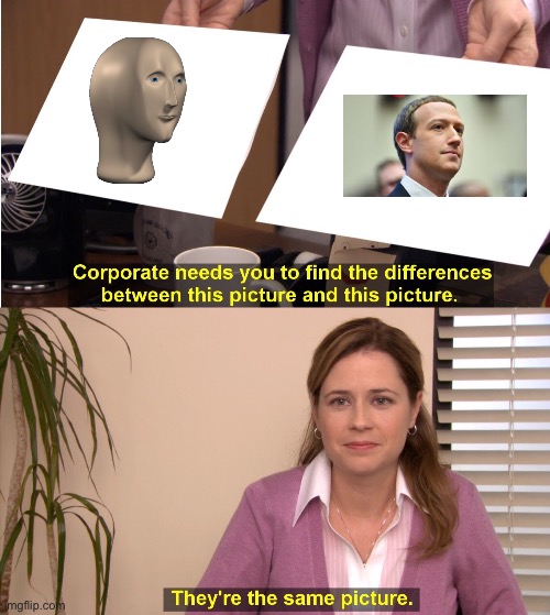 They're The Same Picture | image tagged in memes,they're the same picture | made w/ Imgflip meme maker