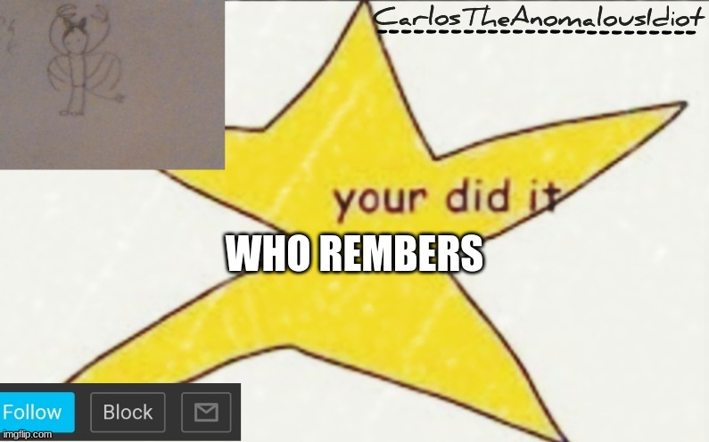 "what did i miss" | WHO REMBERS | made w/ Imgflip meme maker