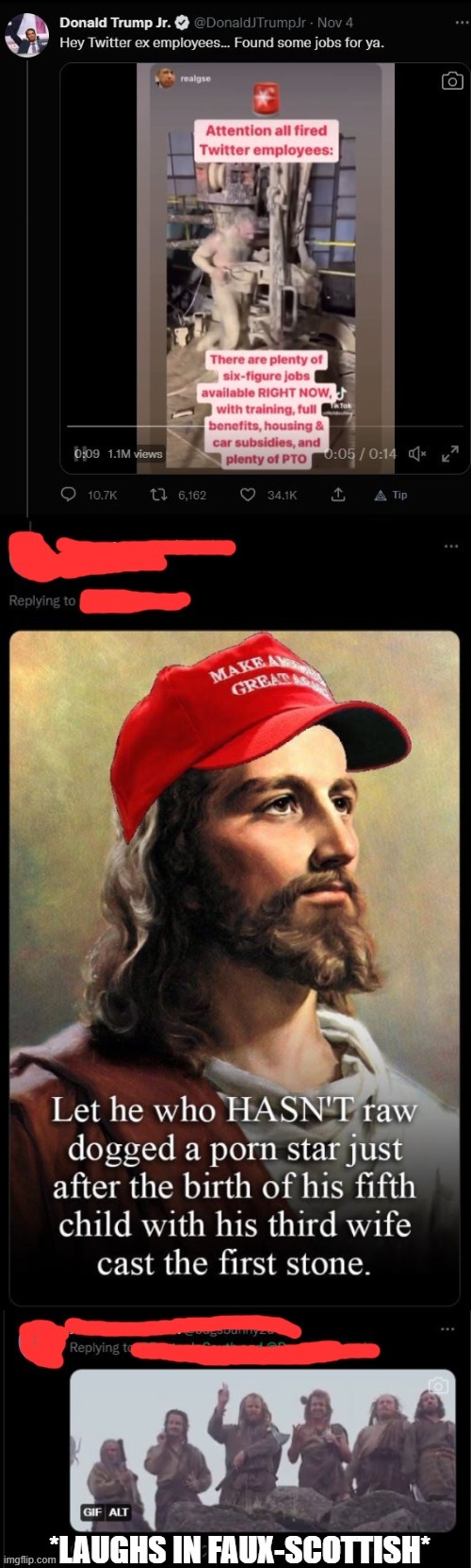 From the book of "Jobs" Chapter Thirteen, Verse Thirty-Seven. | image tagged in trump,rekt,repost,braveheart,stones,passion of the christ | made w/ Imgflip meme maker