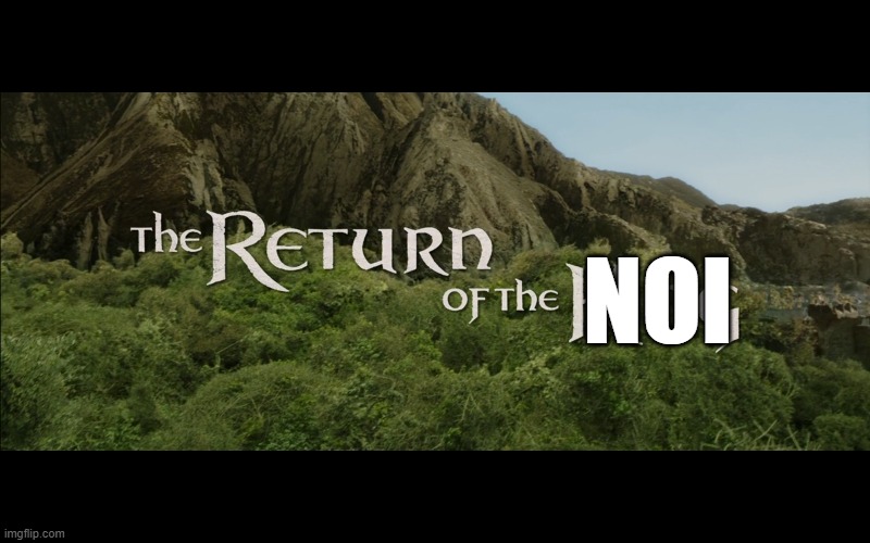 Return Of The King | NOI | image tagged in return of the king | made w/ Imgflip meme maker