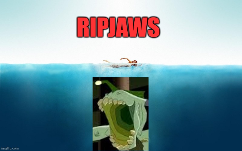 Title | RIPJAWS | image tagged in jaws,ben 10,ripjaws | made w/ Imgflip meme maker