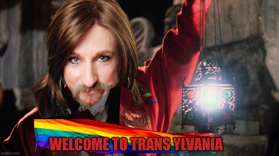 WELCOME TO TRANS YLVANIA | made w/ Imgflip meme maker