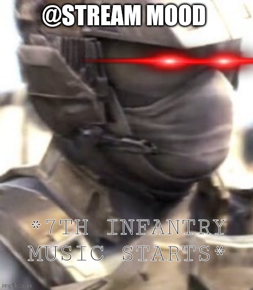 @STREAM MOOD | made w/ Imgflip meme maker