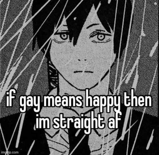 fr | image tagged in straight,gay,unhappy | made w/ Imgflip meme maker