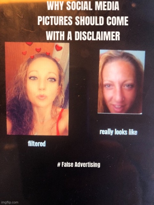 Filtered or Face | image tagged in filtered pics | made w/ Imgflip meme maker