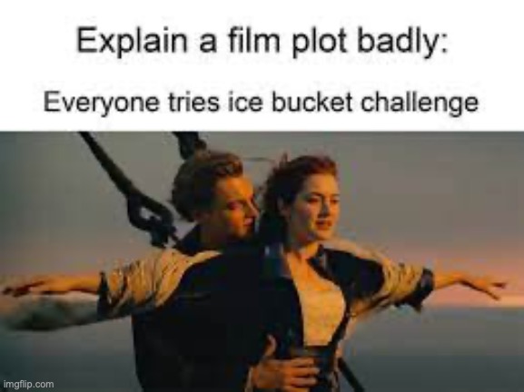 i've done it before its not fun | image tagged in dark,ice bucket challenge | made w/ Imgflip meme maker