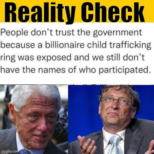 Epstein Island Frequent Visitors | Reality Check | image tagged in memes | made w/ Imgflip meme maker