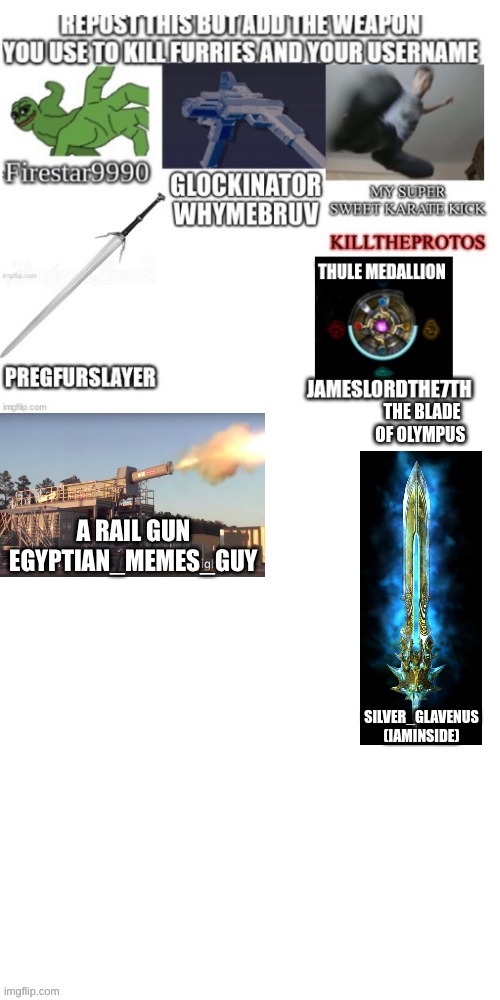 REPOST AND ADD YOUR WEAPON & NAME, BROTHER! | THE BLADE OF OLYMPUS; SILVER_GLAVENUS (IAMINSIDE) | made w/ Imgflip meme maker