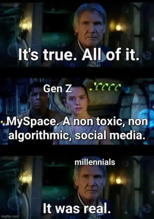 Generation Z Vs Millennials | image tagged in generation z,myspace,social media,millennials,memes | made w/ Imgflip meme maker