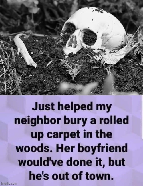 Just helping a neighbour ! | image tagged in grave digger | made w/ Imgflip meme maker