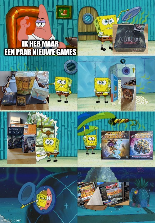 Spongebob diapers meme | IK HEB MAAR EEN PAAR NIEUWE GAMES | image tagged in spongebob diapers meme | made w/ Imgflip meme maker