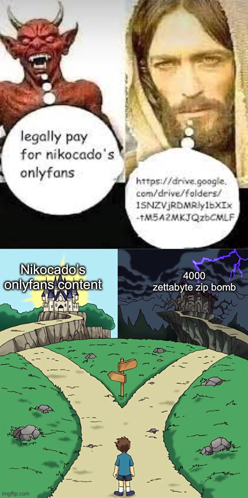 two castles | Nikocado’s onlyfans content; 4000 zettabyte zip bomb | image tagged in two castles | made w/ Imgflip meme maker