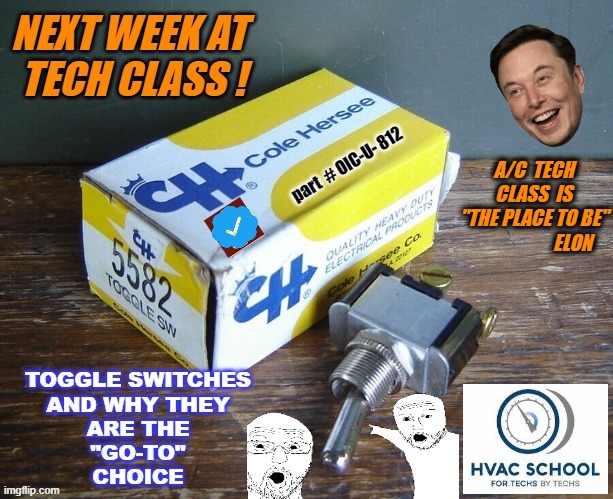 part  # OIC-U- 812; A/C  TECH CLASS  IS
"THE PLACE TO BE"
                     ELON | made w/ Imgflip meme maker