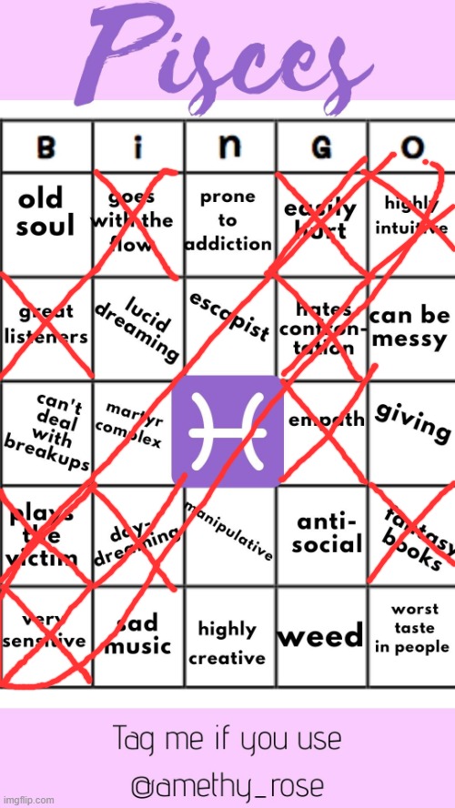 I'll put the image in comments if you want | image tagged in pisces bingo | made w/ Imgflip meme maker