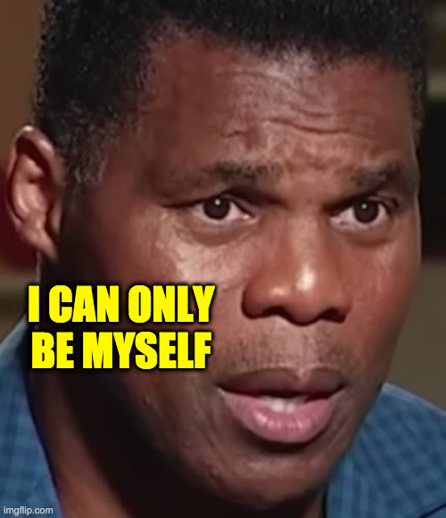 I CAN ONLY BE MYSELF | made w/ Imgflip meme maker