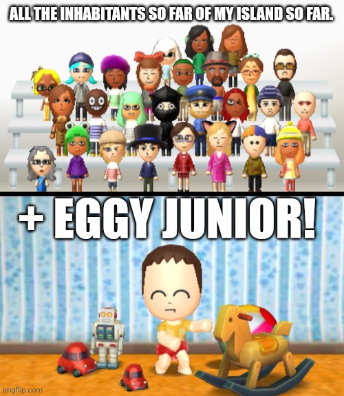 Rango island is the best island | ALL THE INHABITANTS SO FAR OF MY ISLAND SO FAR. + EGGY JUNIOR! | made w/ Imgflip meme maker