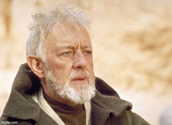 Obi-Wan Kenobi | image tagged in obi-wan kenobi | made w/ Imgflip meme maker