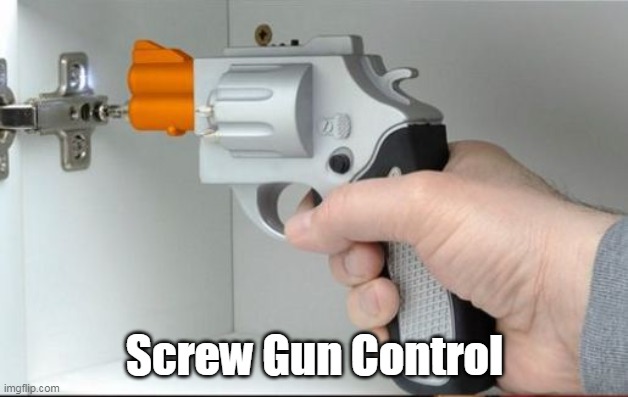 Biden is back on the Gun Control shit again | Screw Gun Control | image tagged in second amendment | made w/ Imgflip meme maker