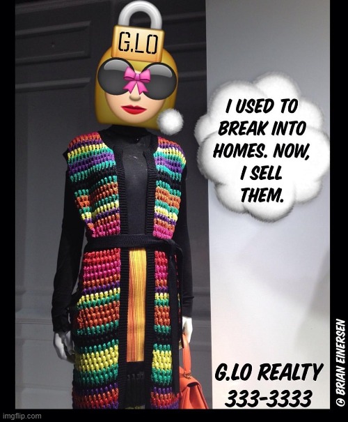 Goldilocks (aka G.Lo) reinvents herself as a real estate agent. | image tagged in fashion,window design,saks fifth avenue,goldilocks,emooji art,brian einersen | made w/ Imgflip meme maker