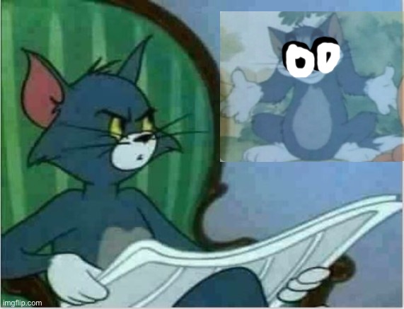 Lost my mind but tom | image tagged in interrupting tom's read,friday night funkin,tom and jerry | made w/ Imgflip meme maker